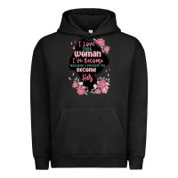 Pigment Black i love the woman ive become Urban Hoodie - MaliasSmallBusiness
