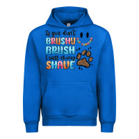 Cobalt if you dont brushy brush i will shavey shave Urban Hoodie - MaliasSmallBusiness