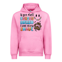 Fuchsia Pink if you dont brushy brush i will shavey shave Urban Hoodie - MaliasSmallBusiness