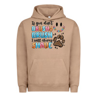 Pigment Burro if you dont brushy brush i will shavey shave Urban Hoodie - MaliasSmallBusiness