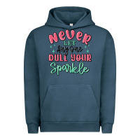 Pigment Midnight Navy never let anyone dull your sparkle Urban Hoodie - MaliasSmallBusiness