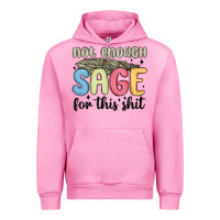 Fuchsia Pink not enough sage for this shit Urban Hoodie - MaliasSmallBusiness