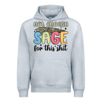 Heather Grey not enough sage for this shit Urban Hoodie - MaliasSmallBusiness