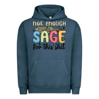 Pigment Midnight Navy not enough sage for this shit Urban Hoodie - MaliasSmallBusiness