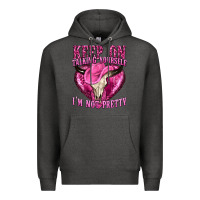 Charcoal Heather keep on talking yourself im not pretty western Premium Hoodie - texasbilliewilder