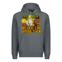 Rock last night we let the liquor talk western Premium Hoodie - texasbilliewilder