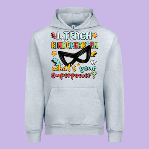 I Teach Kindergarten Whats Your Superpower Urban Hoodie Designed By Maliassmallbusiness