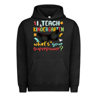 Pigment Black i teach kindergarten whats your superpower Urban Hoodie - MaliasSmallBusiness