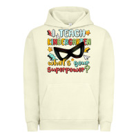 Pigment Pistachio i teach kindergarten whats your superpower Urban Hoodie - MaliasSmallBusiness