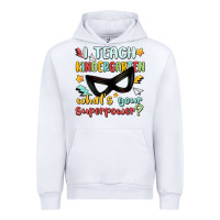 White i teach kindergarten whats your superpower Urban Hoodie - MaliasSmallBusiness
