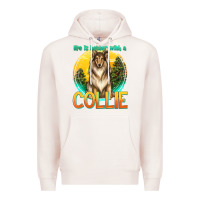 Pale Pink life is better with a collie Premium Hoodie - texasbilliewilder