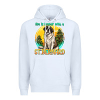 White life is better with a st.bernard Premium Hoodie - texasbilliewilder