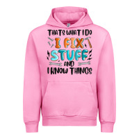 Fuchsia Pink thats what i do i fix stuff and i know things Urban Hoodie - MaliasSmallBusiness
