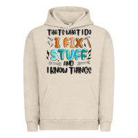 Pigment French Oak thats what i do i fix stuff and i know things Urban Hoodie - MaliasSmallBusiness