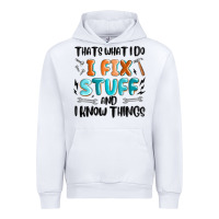 White thats what i do i fix stuff and i know things Urban Hoodie - MaliasSmallBusiness