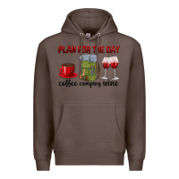 Coffee Plan for the day coffee camping wine Premium Hoodie - texasbilliewilder