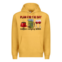 Mustard Plan for the day coffee camping wine Premium Hoodie - texasbilliewilder