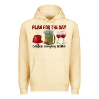 Pina Colada Plan for the day coffee camping wine Premium Hoodie - texasbilliewilder
