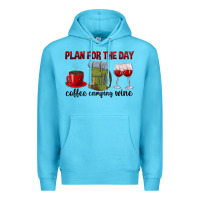 Ocean Blue Plan for the day coffee camping wine Premium Hoodie - texasbilliewilder