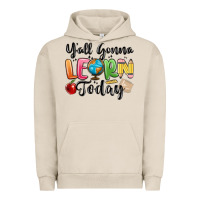 Pigment French Oak yall gonna learn today Urban Hoodie - MaliasSmallBusiness