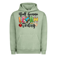 Pigment Oil Green yall gonna learn today Urban Hoodie - MaliasSmallBusiness