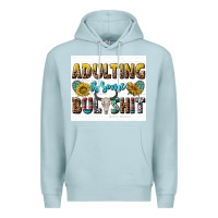 Blue Mist adulting is some bullshit Premium Hoodie - texasbilliewilder