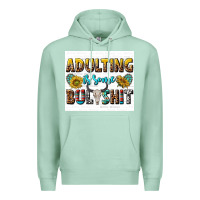Seafoam adulting is some bullshit Premium Hoodie - texasbilliewilder