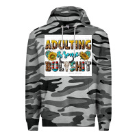 Slate Camo adulting is some bullshit Premium Hoodie - texasbilliewilder