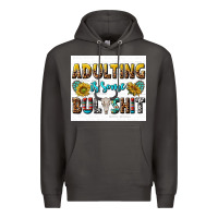 Smoke adulting is some bullshit Premium Hoodie - texasbilliewilder