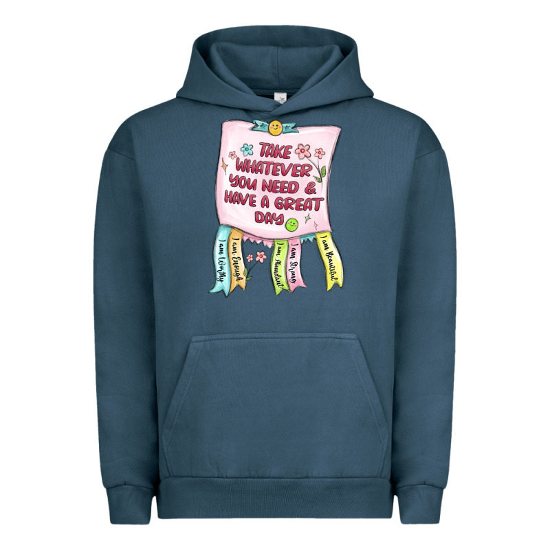 Take Whatever You Need  Have A Great Day Urban Hoodie by MaliasSmallBusiness | Teevron
