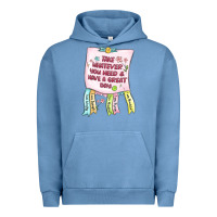 Pigment Pebble Blue take whatever you need  have a great day Urban Hoodie - MaliasSmallBusiness