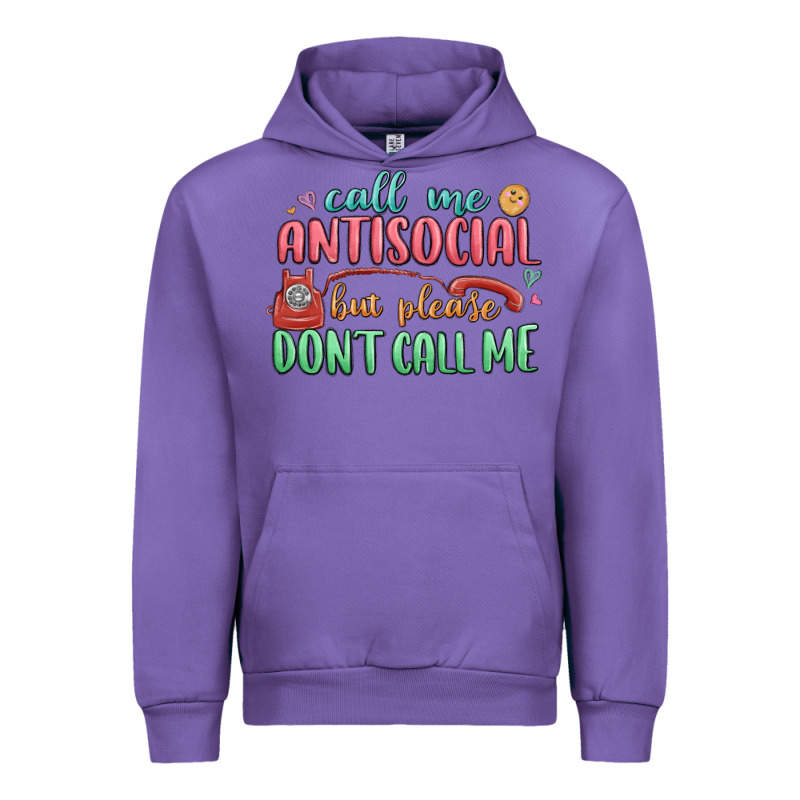 Call Me Antisocial But Please Dont Call Me Urban Hoodie by MaliasSmallBusiness | Teevron