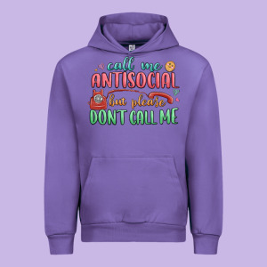 Call Me Antisocial But Please Dont Call Me Urban Hoodie Designed By Maliassmallbusiness
