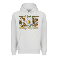 Dove Grey With God all things are possible with daisy Premium Hoodie - texasbilliewilder