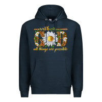 Navy With God all things are possible with daisy Premium Hoodie - texasbilliewilder