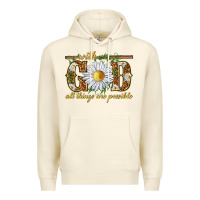 Sandshell With God all things are possible with daisy Premium Hoodie - texasbilliewilder