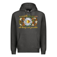 Charcoal Heather With God all things are possible with daisy Premium Hoodie - texasbilliewilder