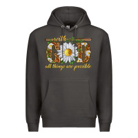 Smoke With God all things are possible with daisy Premium Hoodie - texasbilliewilder