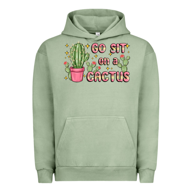 Go Sit On A Cactus Urban Hoodie by MaliasSmallBusiness | Teevron