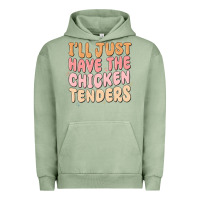 Pigment Oil Green i'll just have the chicken tenders Urban Hoodie - MaliasSmallBusiness