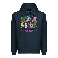 Navy I'm ready for second grade but is it ready for me Premium Hoodie - RanaPortraitStore