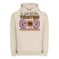 Pigment French Oak im just out here trusting god Urban Hoodie - MaliasSmallBusiness
