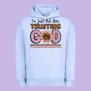 Im Just Out Here Trusting God Urban Hoodie Designed By Maliassmallbusiness