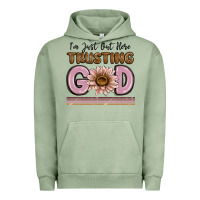 Pigment Oil Green im just out here trusting god Urban Hoodie - MaliasSmallBusiness