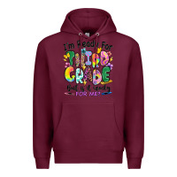 Burgundy I'm ready for third grade but is it ready for me Premium Hoodie - RanaPortraitStore