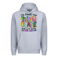 Heather Grey I'm ready for third grade but is it ready for me Premium Hoodie - RanaPortraitStore