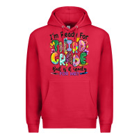 Cardinal I'm ready for third grade but is it ready for me Premium Hoodie - RanaPortraitStore