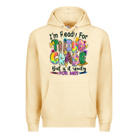 Pina Colada I'm ready for third grade but is it ready for me Premium Hoodie - RanaPortraitStore