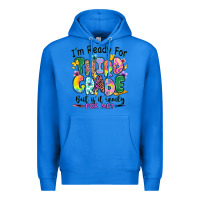 True Royal I'm ready for third grade but is it ready for me Premium Hoodie - RanaPortraitStore