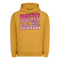 Pigment Peanut Butter somebodys spoiled back seat princess Urban Hoodie - MaliasSmallBusiness